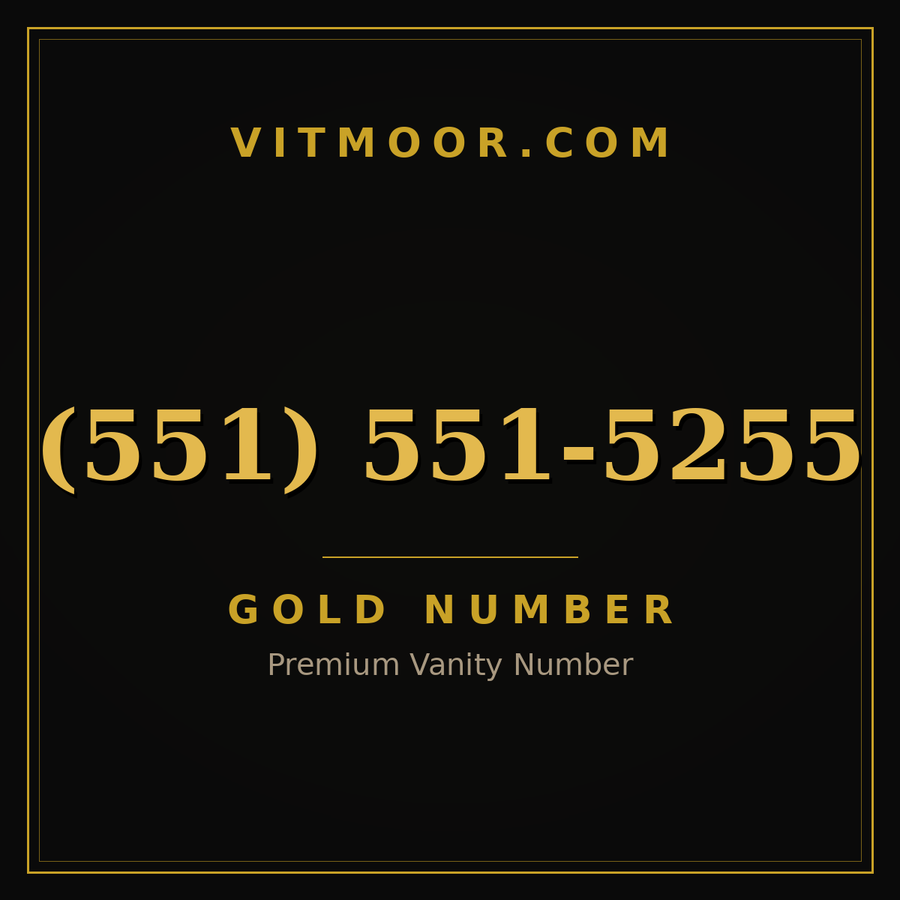 VITMOOR Gold premium number (551) 551-5255