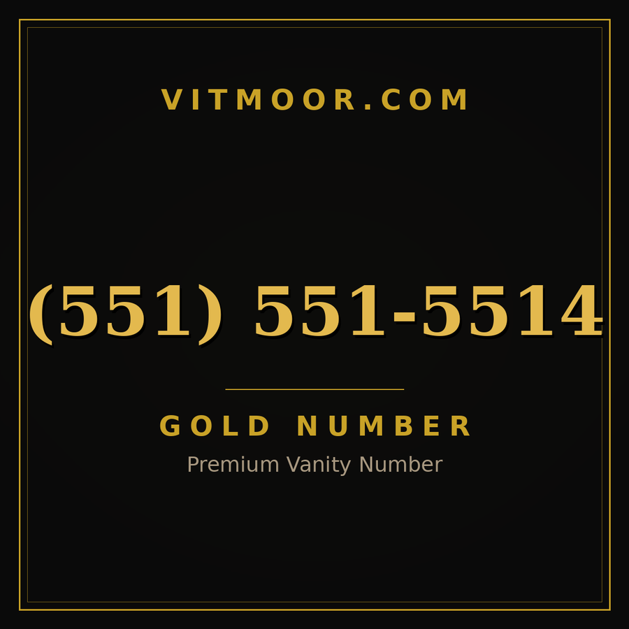 VITMOOR Gold premium number (551) 551-5514