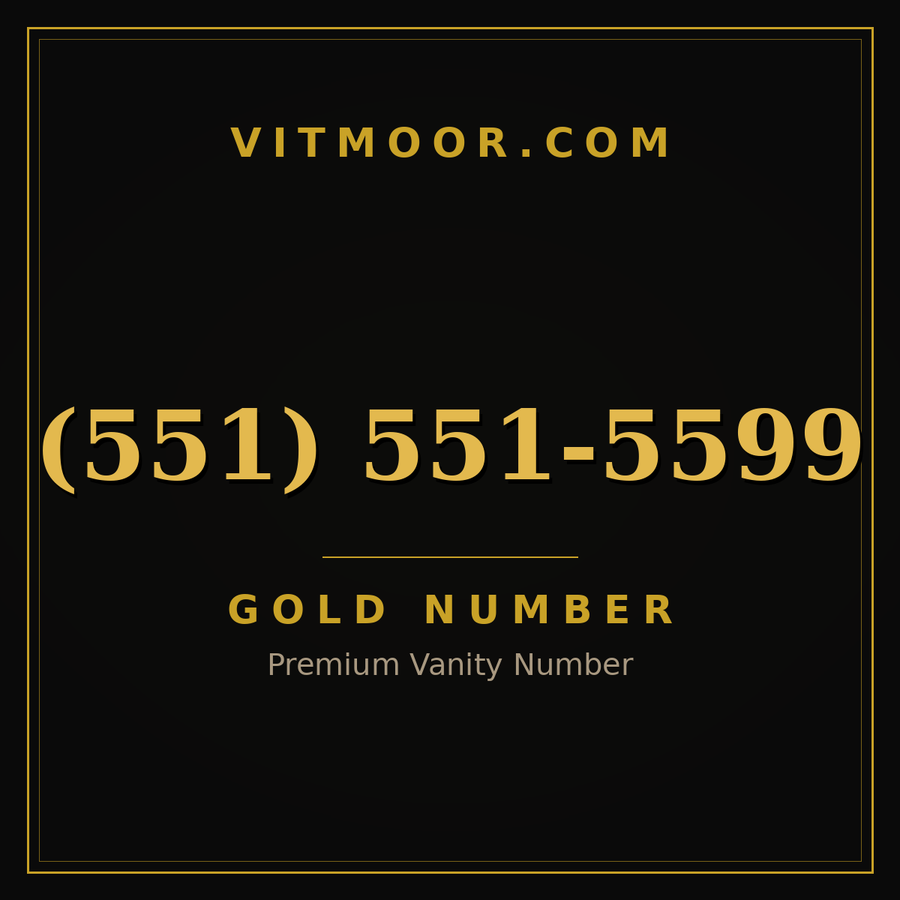 VITMOOR Gold premium number (551) 551-5599