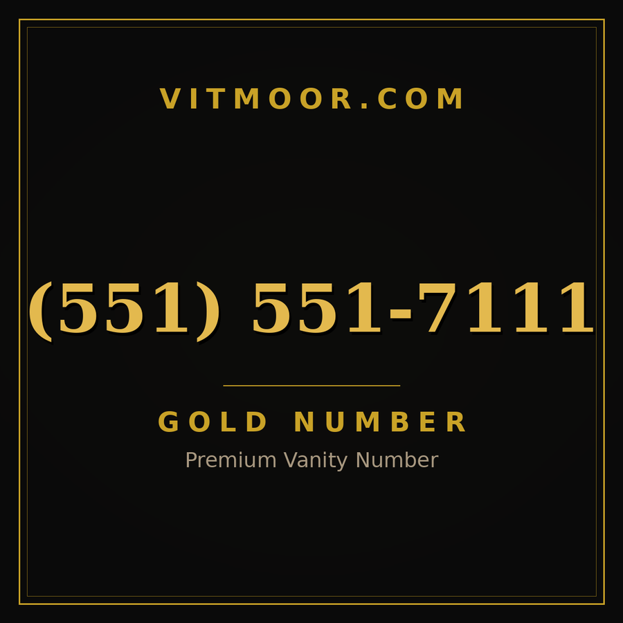 VITMOOR Gold premium number (551) 551-7111