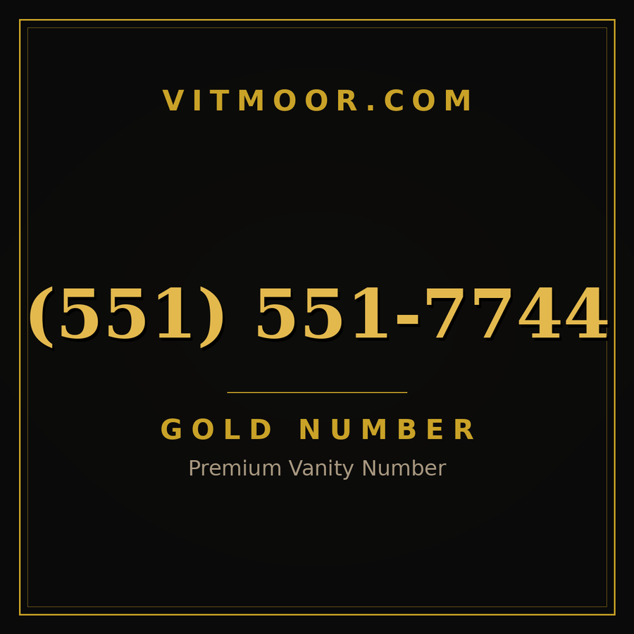 VITMOOR Gold premium number (551) 551-7744