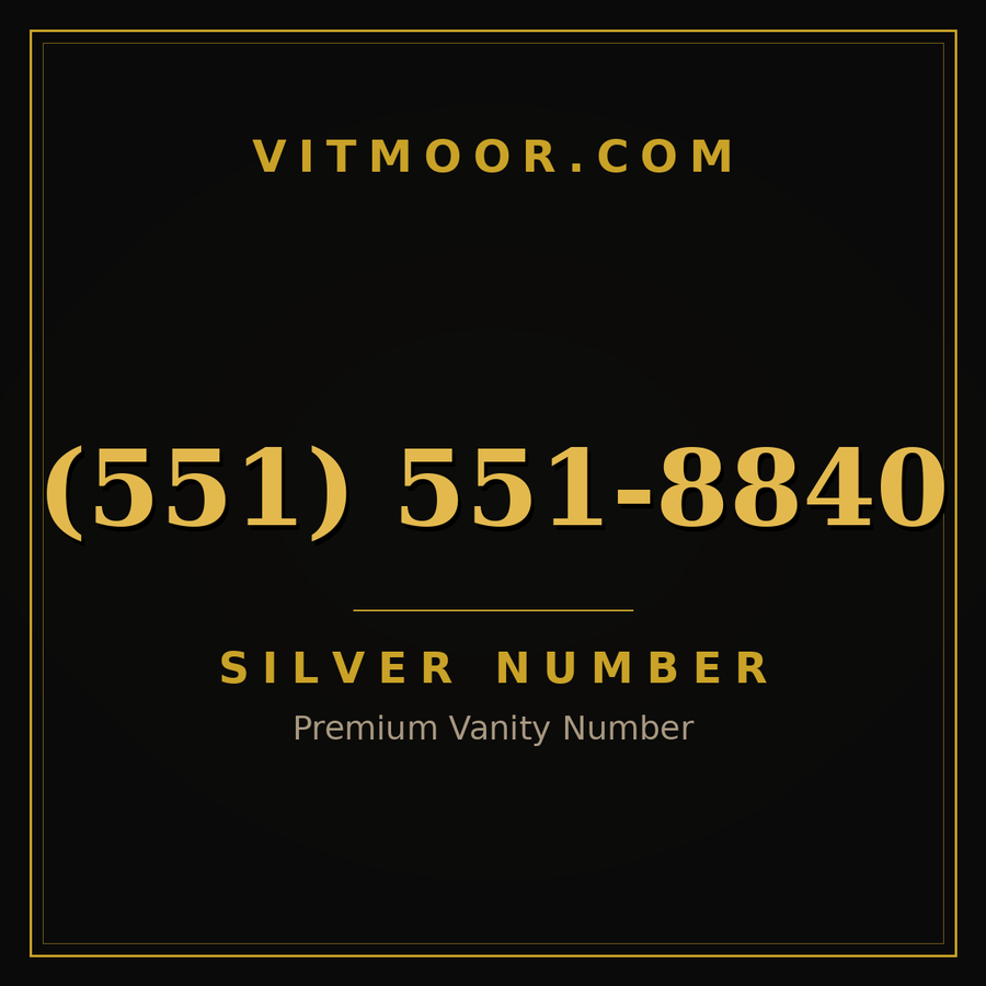 VITMOOR Silver premium number (551) 551-8840