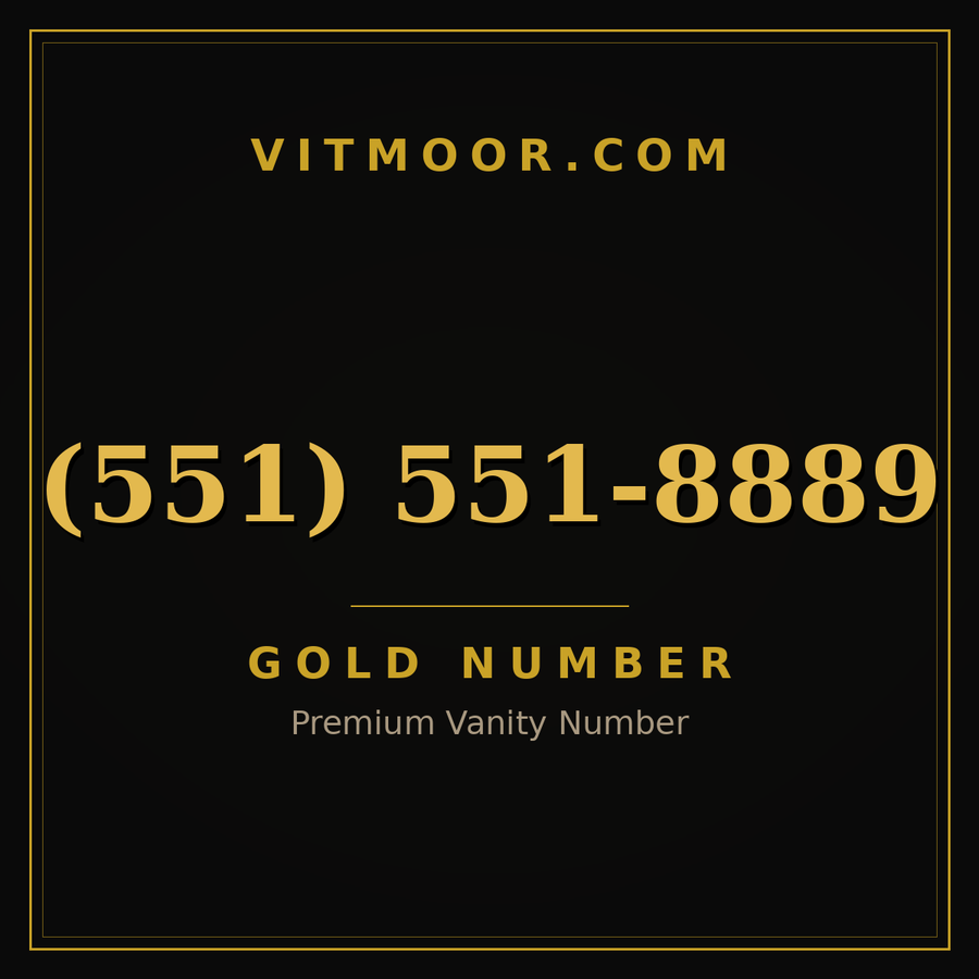 VITMOOR Gold premium number (551) 551-8889