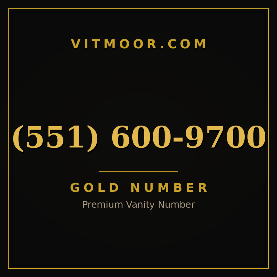 VITMOOR Gold premium number (551) 600-9700