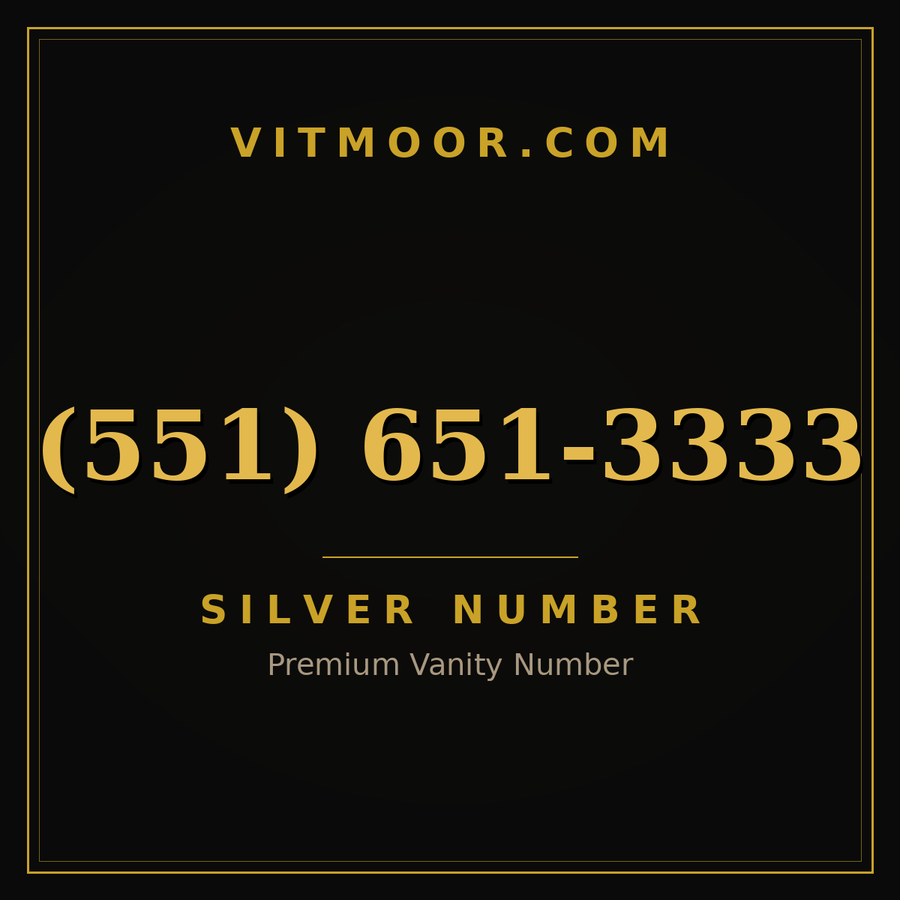 VITMOOR Silver premium number (551) 651-3333