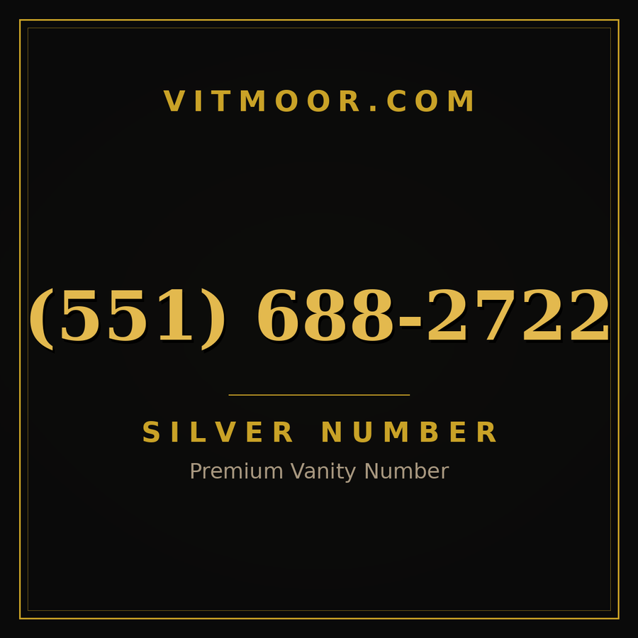 VITMOOR Silver premium number (551) 688-2722