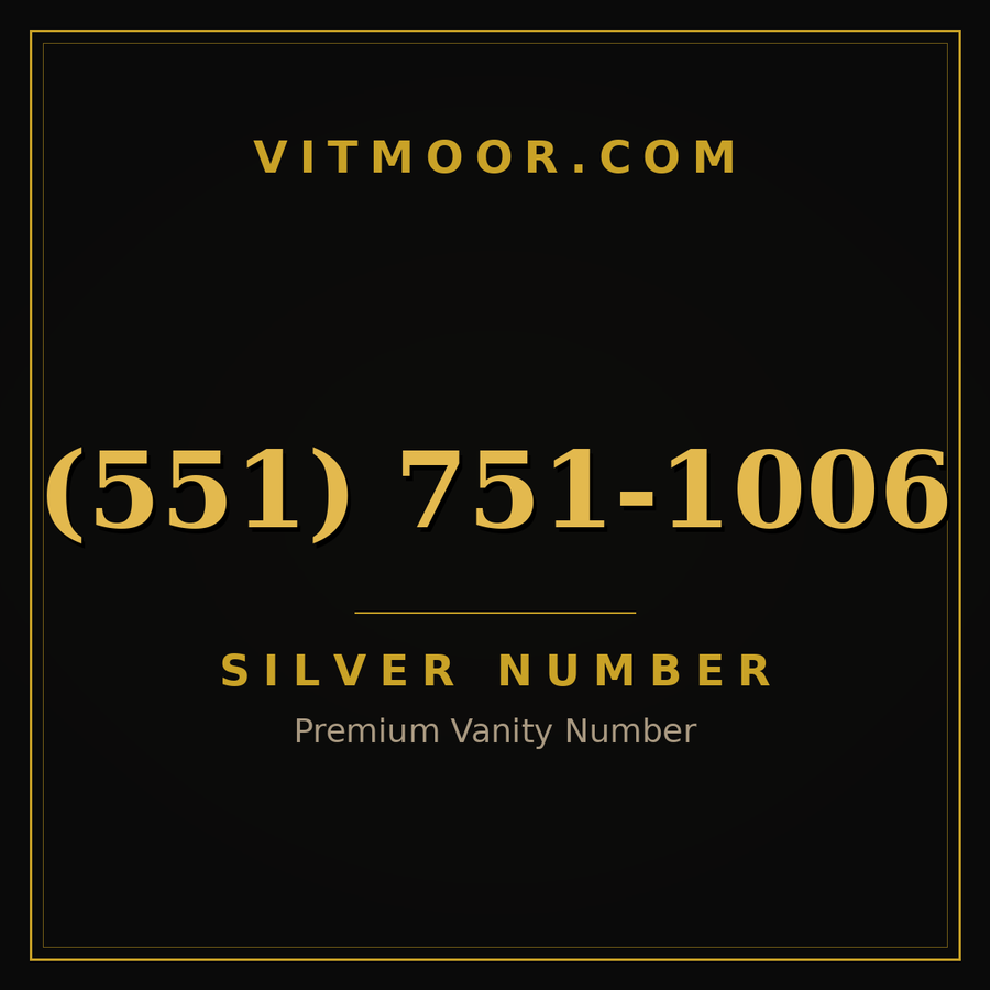 VITMOOR Silver premium number (551) 751-1006