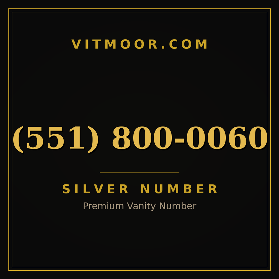 VITMOOR Silver premium number (551) 800-0060