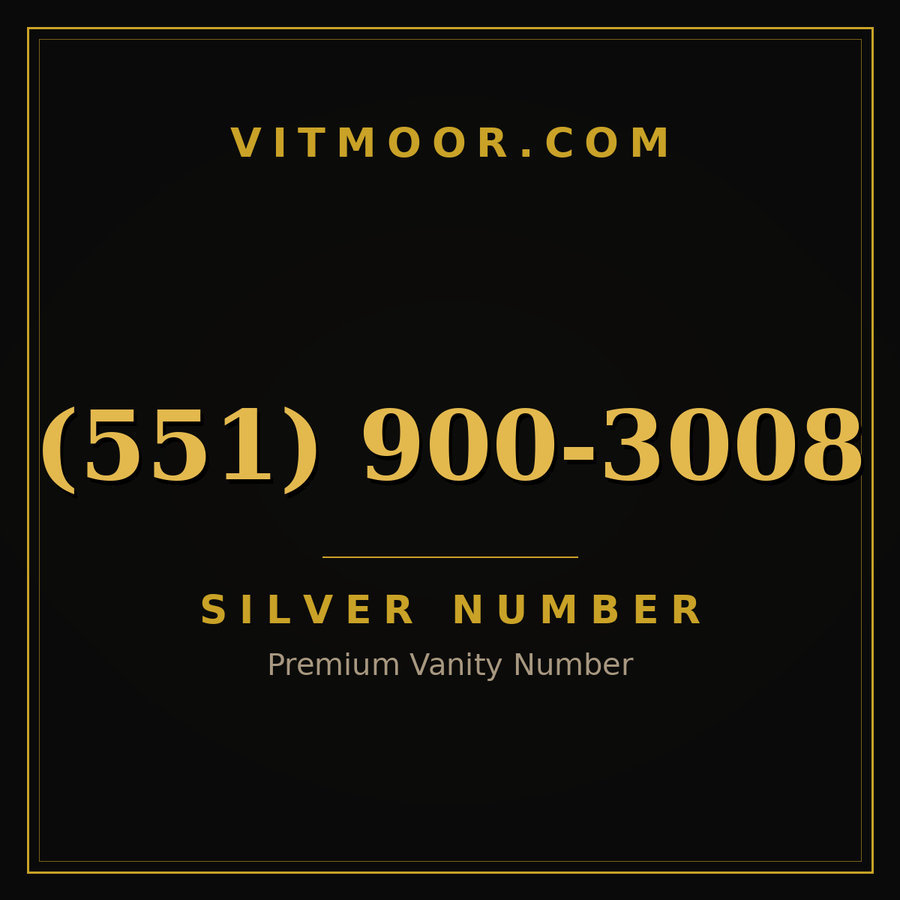 VITMOOR Silver premium number (551) 900-3008