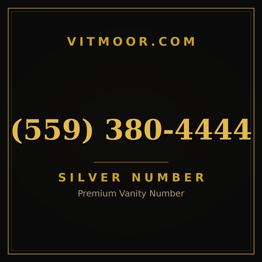 VITMOOR Silver premium number (559) 380-4444