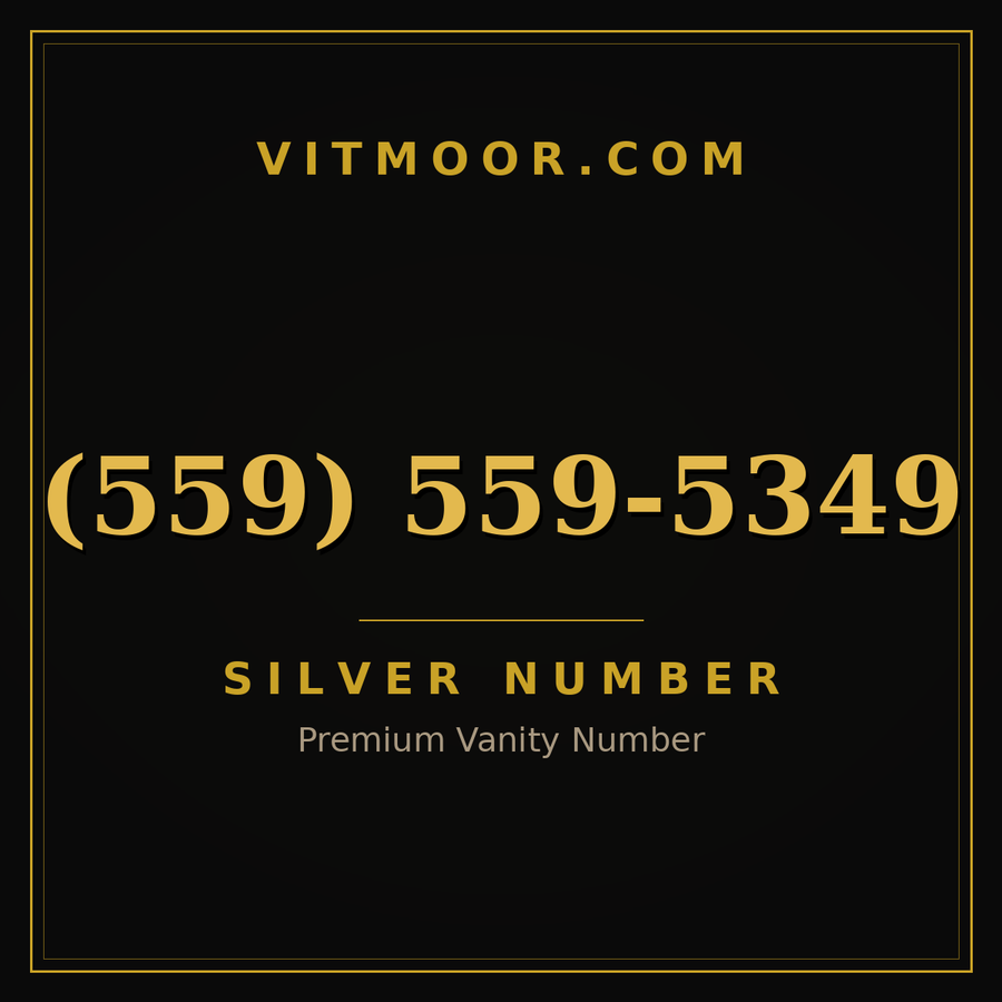 VITMOOR Silver premium number (559) 559-5349
