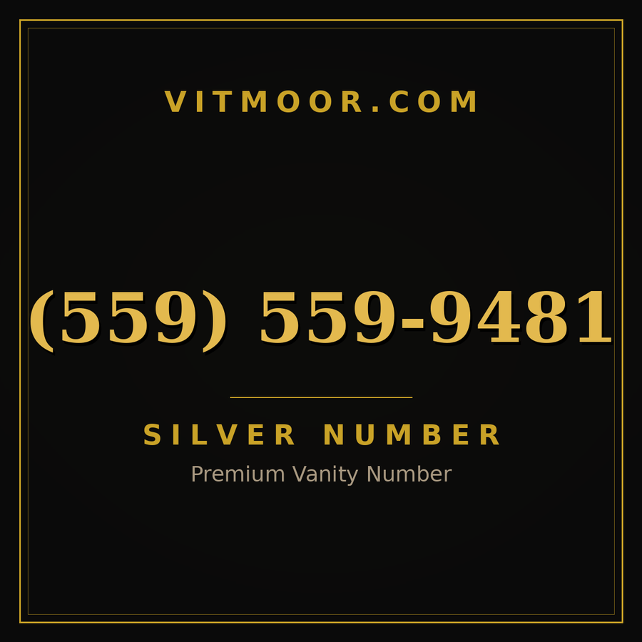 VITMOOR Silver premium number (559) 559-9481