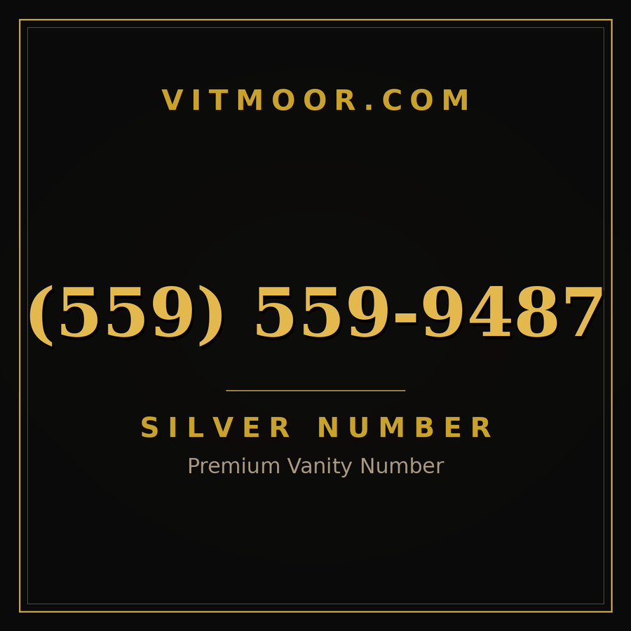 VITMOOR Silver premium number (559) 559-9487