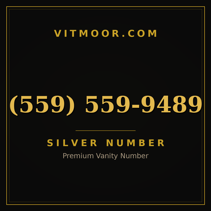 VITMOOR Silver premium number (559) 559-9489