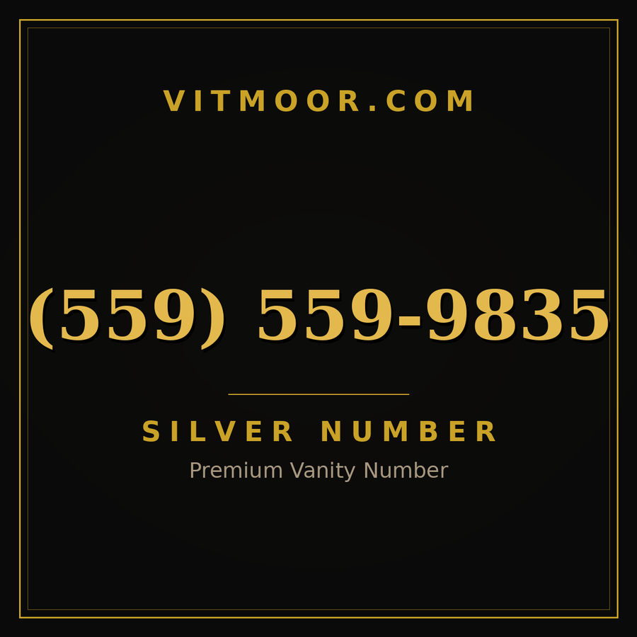 VITMOOR Silver premium number (559) 559-9835