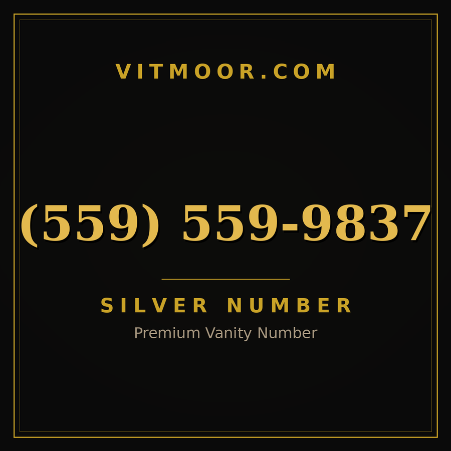 VITMOOR Silver premium number (559) 559-9837