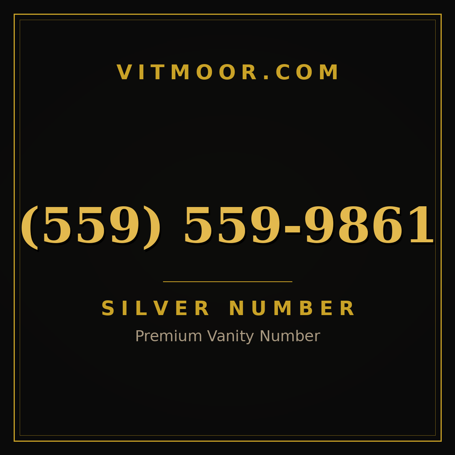 VITMOOR Silver premium number (559) 559-9861