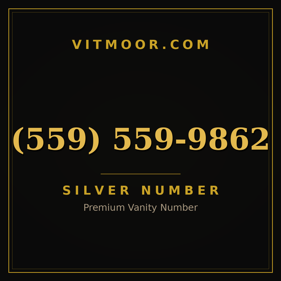 VITMOOR Silver premium number (559) 559-9862