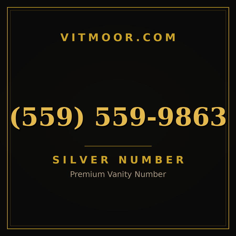 VITMOOR Silver premium number (559) 559-9863