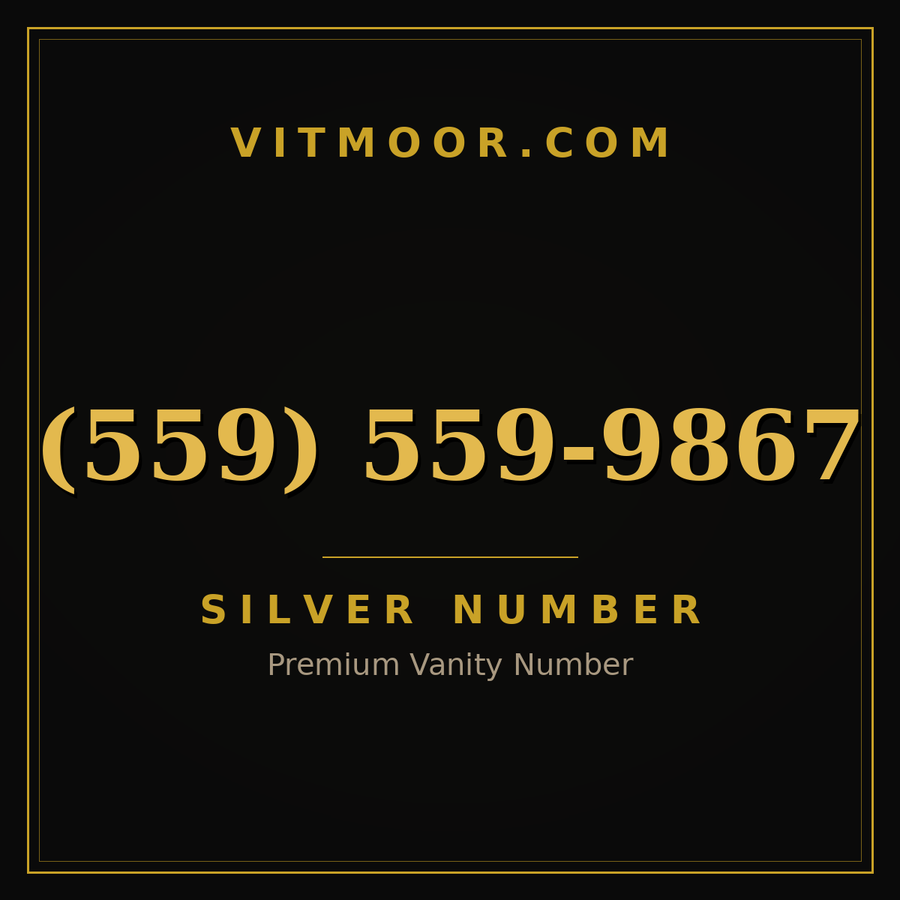 VITMOOR Silver premium number (559) 559-9867