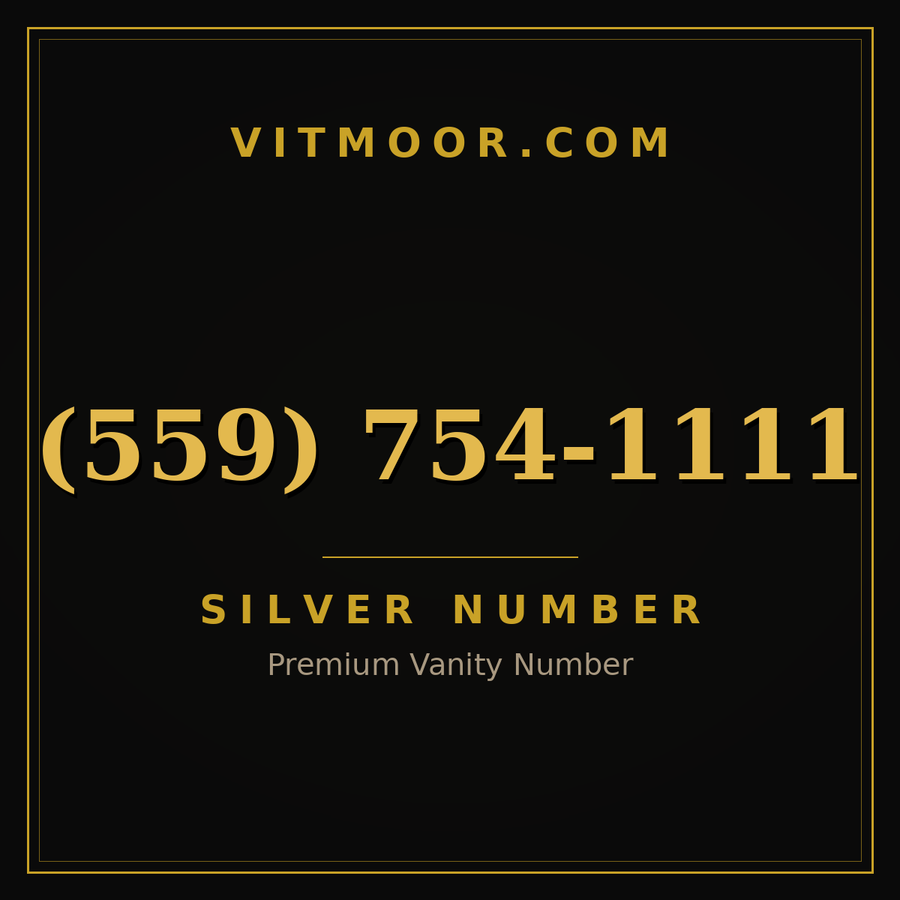 VITMOOR Silver premium number (559) 754-1111