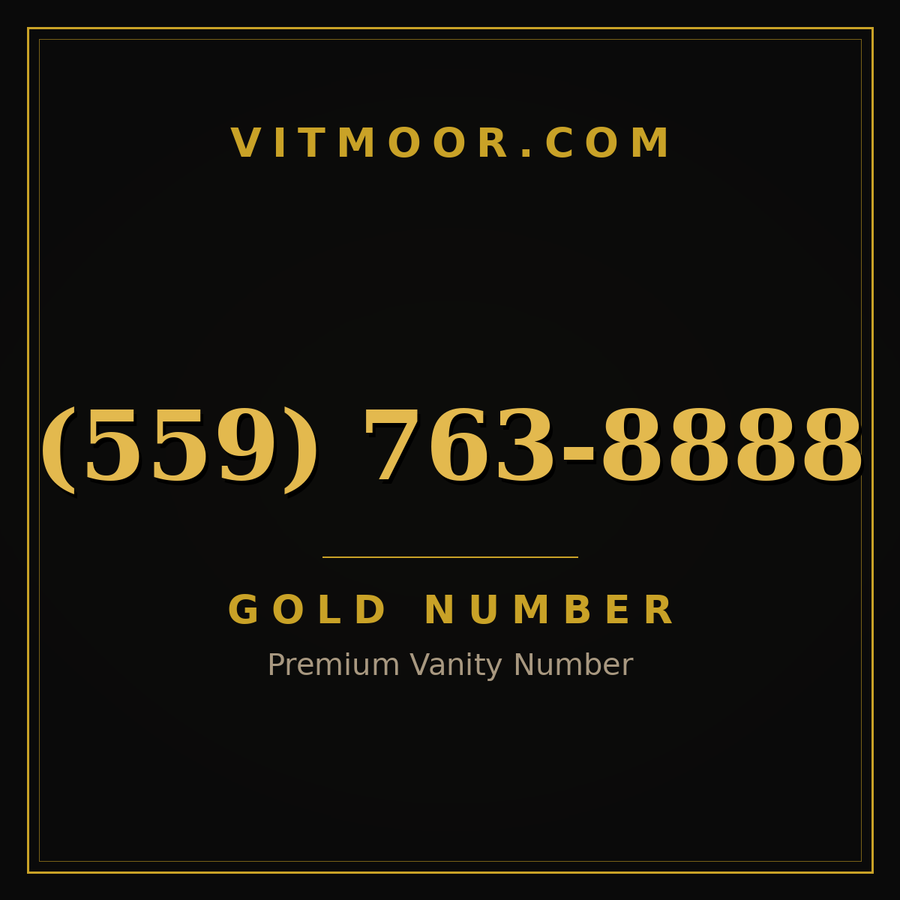 VITMOOR Gold premium number (559) 763-8888