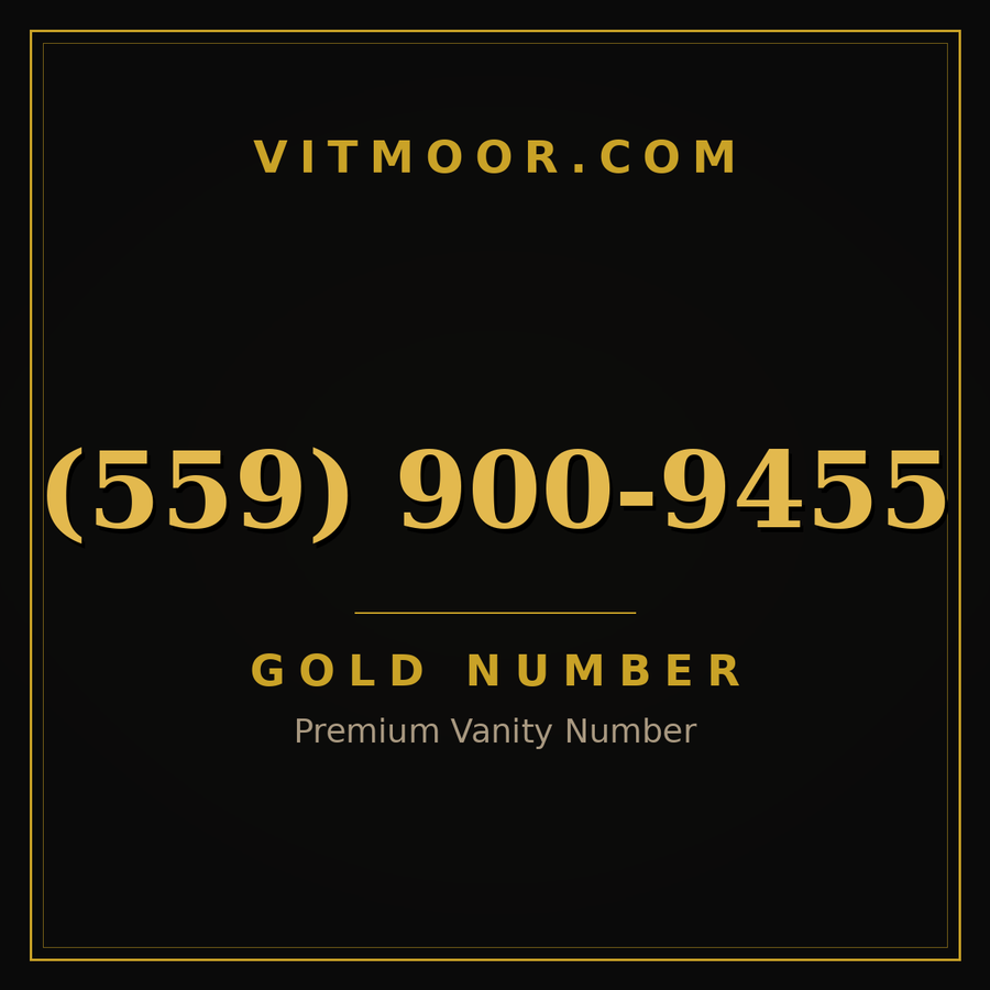 VITMOOR Gold premium number (559) 900-9455