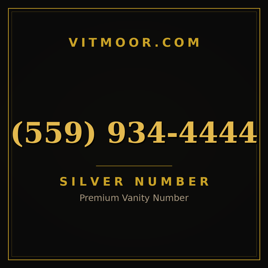 VITMOOR Silver premium number (559) 934-4444