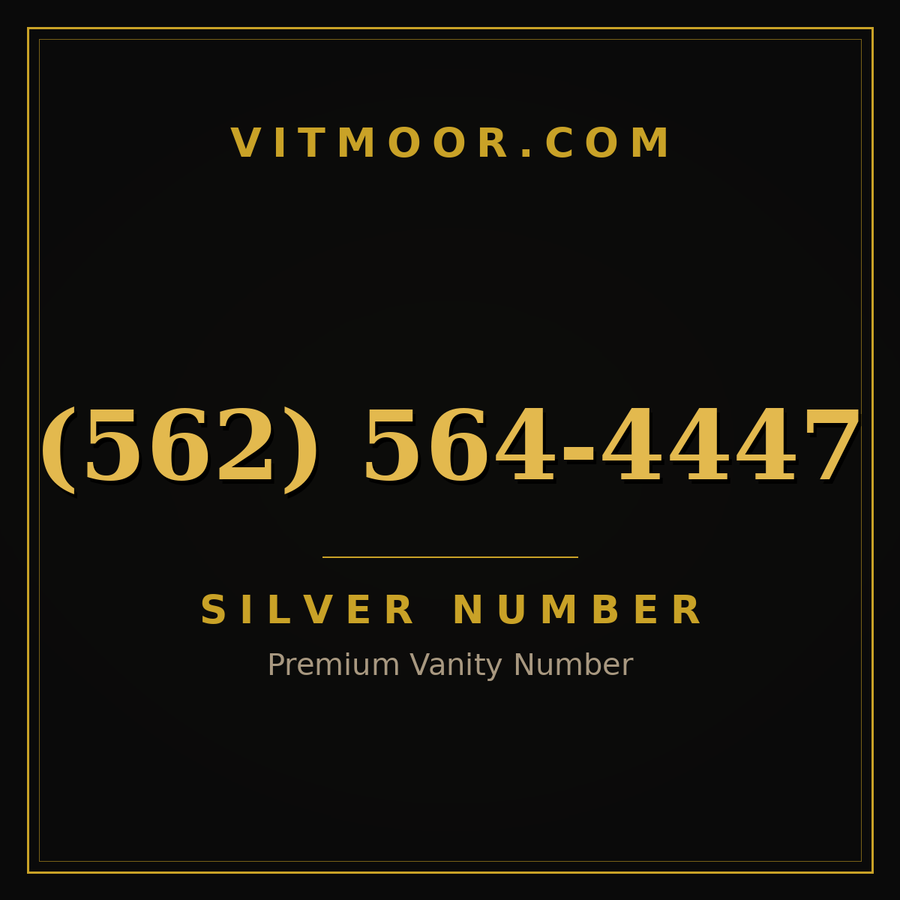 VITMOOR Silver premium number (562) 564-4447