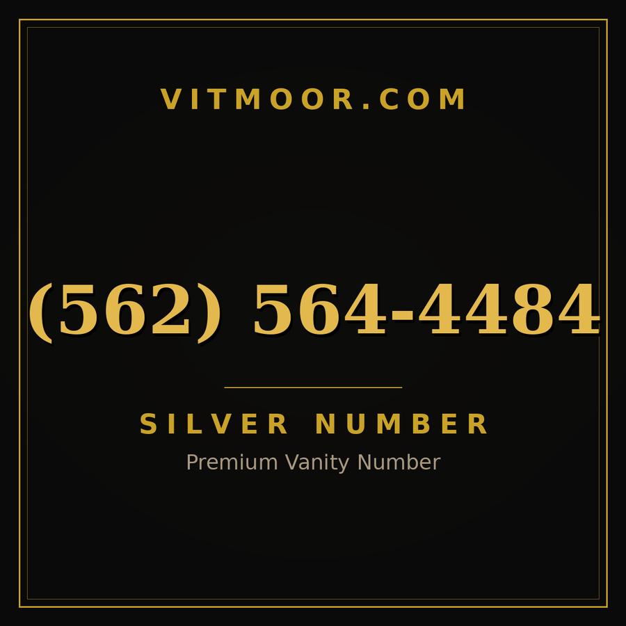 VITMOOR Silver premium number (562) 564-4484