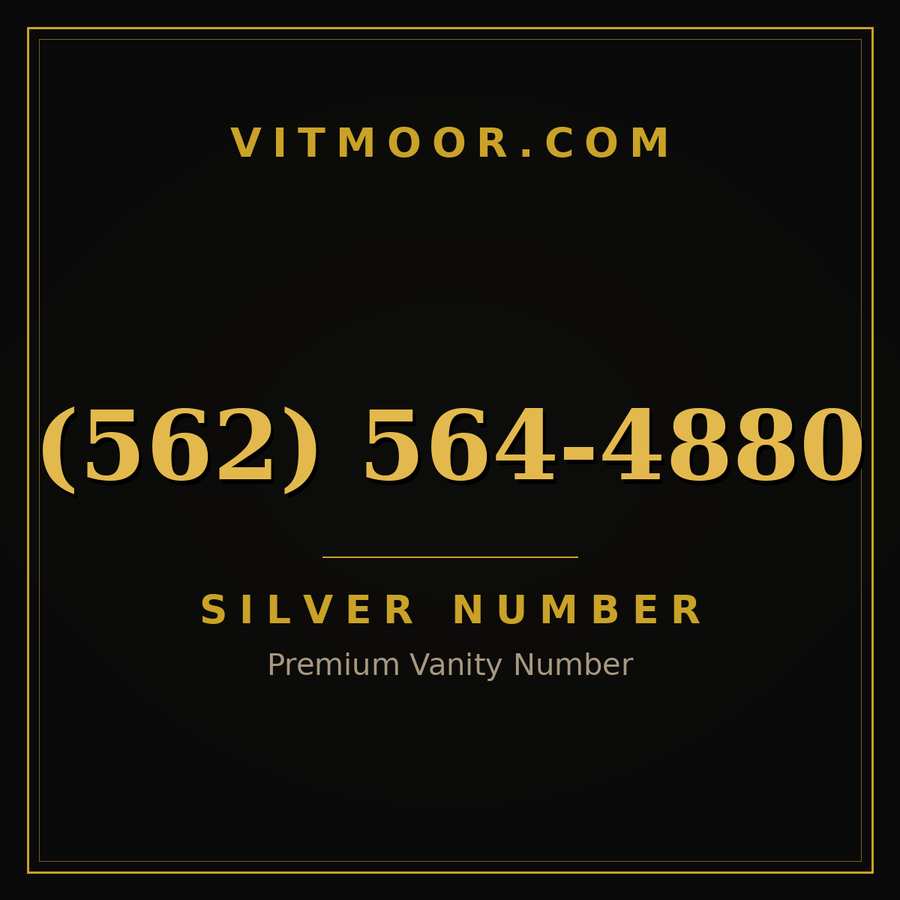 VITMOOR Silver premium number (562) 564-4880