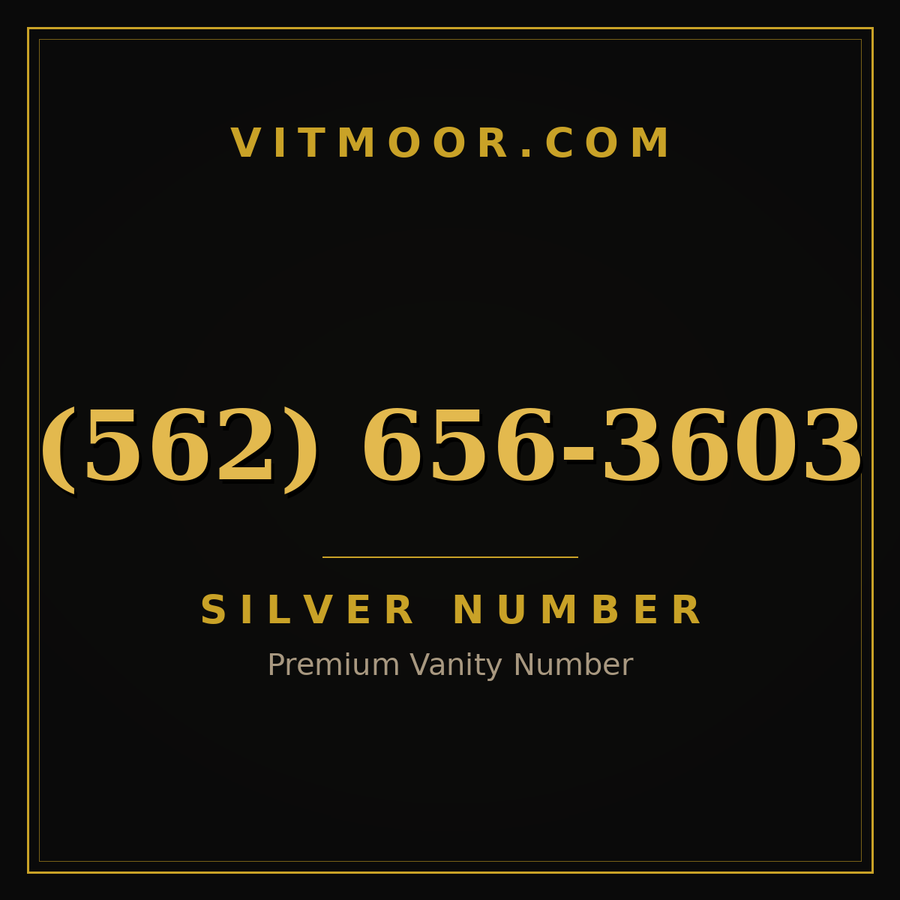VITMOOR Silver premium number (562) 656-3603