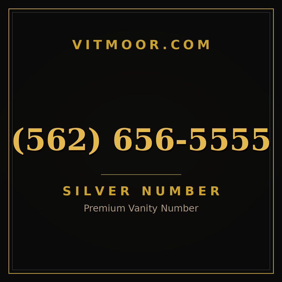 VITMOOR Silver premium number (562) 656-5555