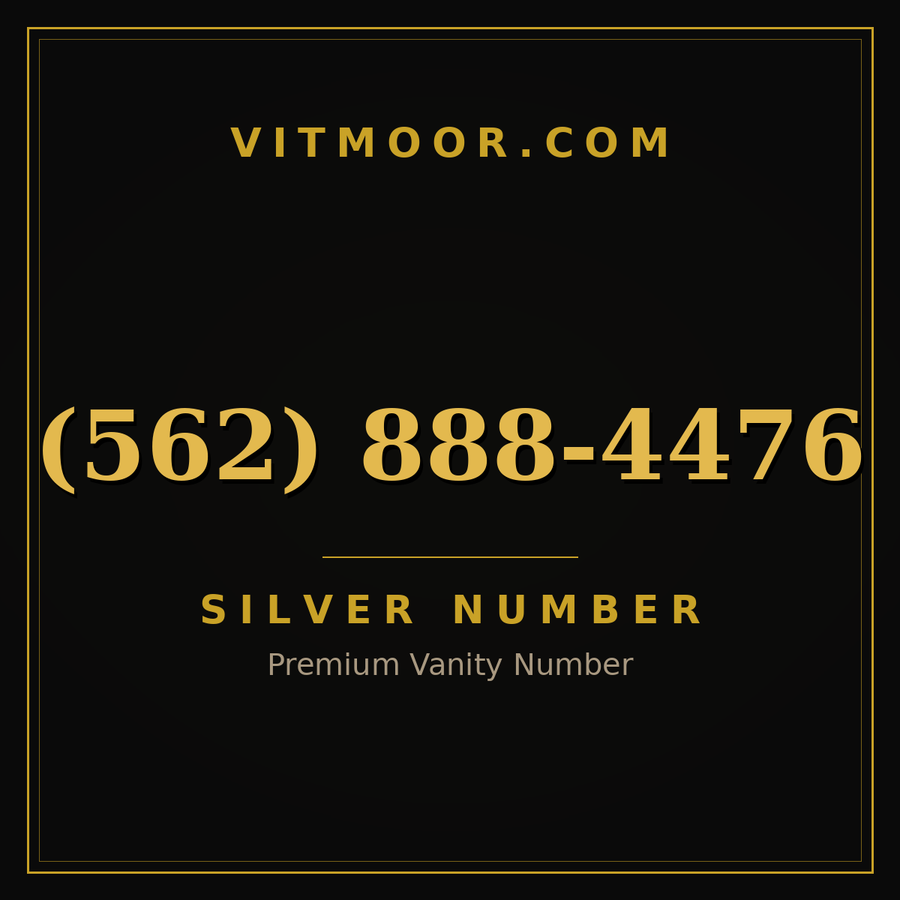VITMOOR Silver premium number (562) 888-4476