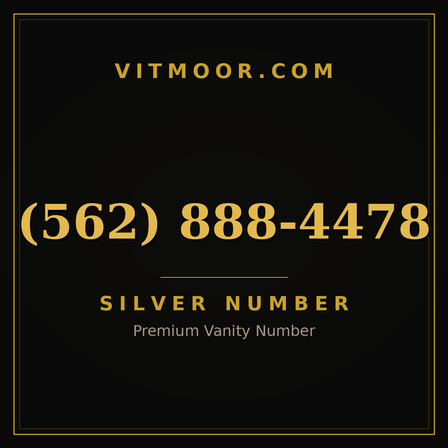 VITMOOR Silver premium number (562) 888-4478