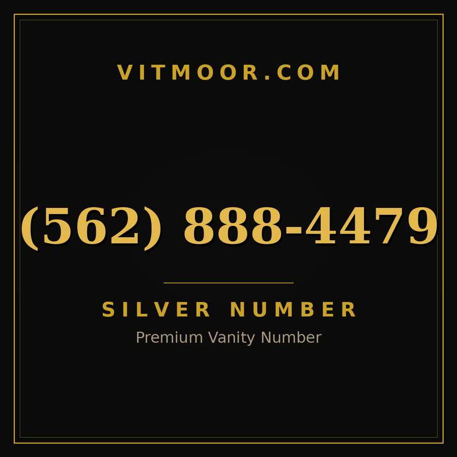 VITMOOR Silver premium number (562) 888-4479