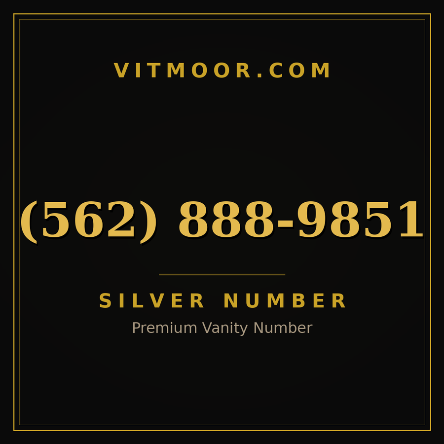 VITMOOR Silver premium number (562) 888-9851