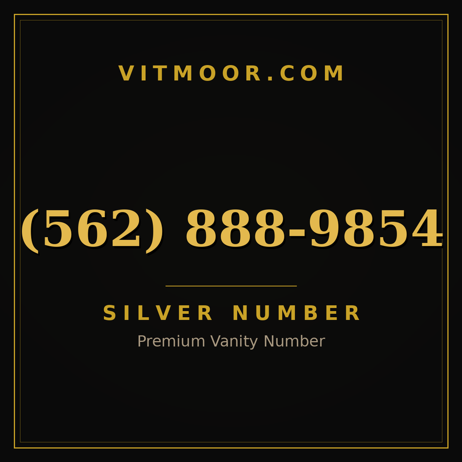 VITMOOR Silver premium number (562) 888-9854