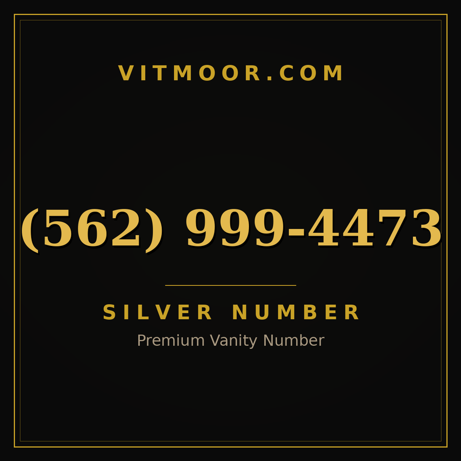 VITMOOR Silver premium number (562) 999-4473