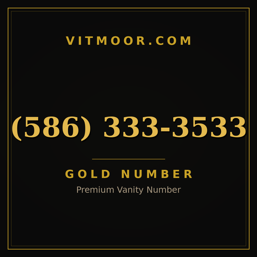 VITMOOR Gold premium number (586) 333-3533