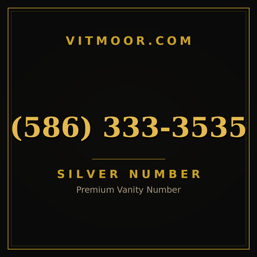 VITMOOR Silver premium number (586) 333-3535
