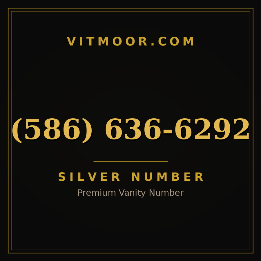 VITMOOR Silver premium number (586) 636-6292