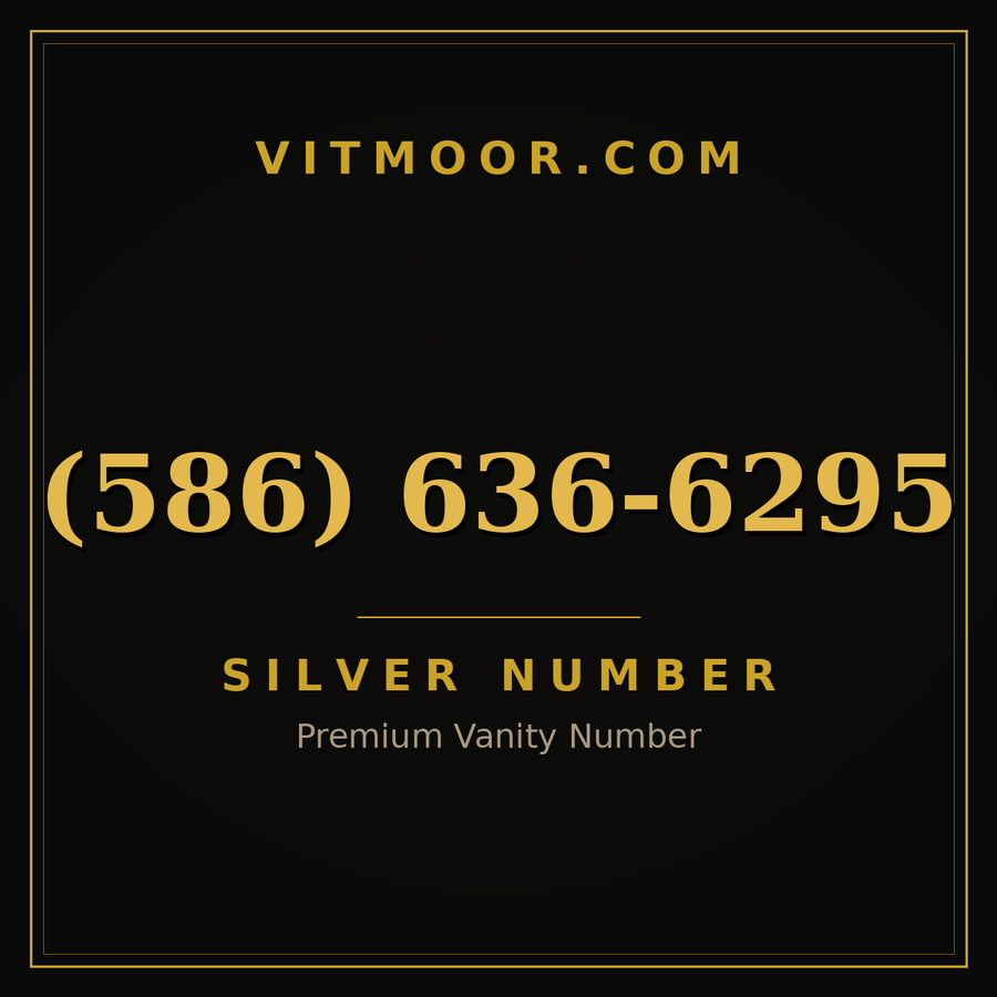 VITMOOR Silver premium number (586) 636-6295