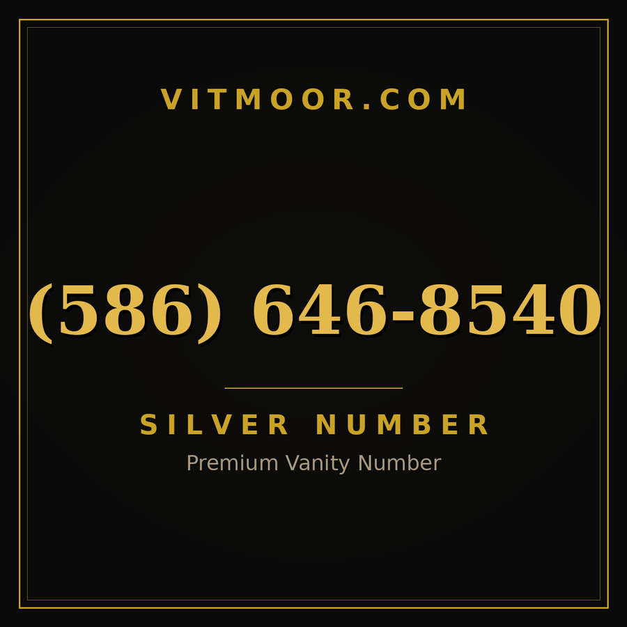 VITMOOR Silver premium number (586) 646-8540