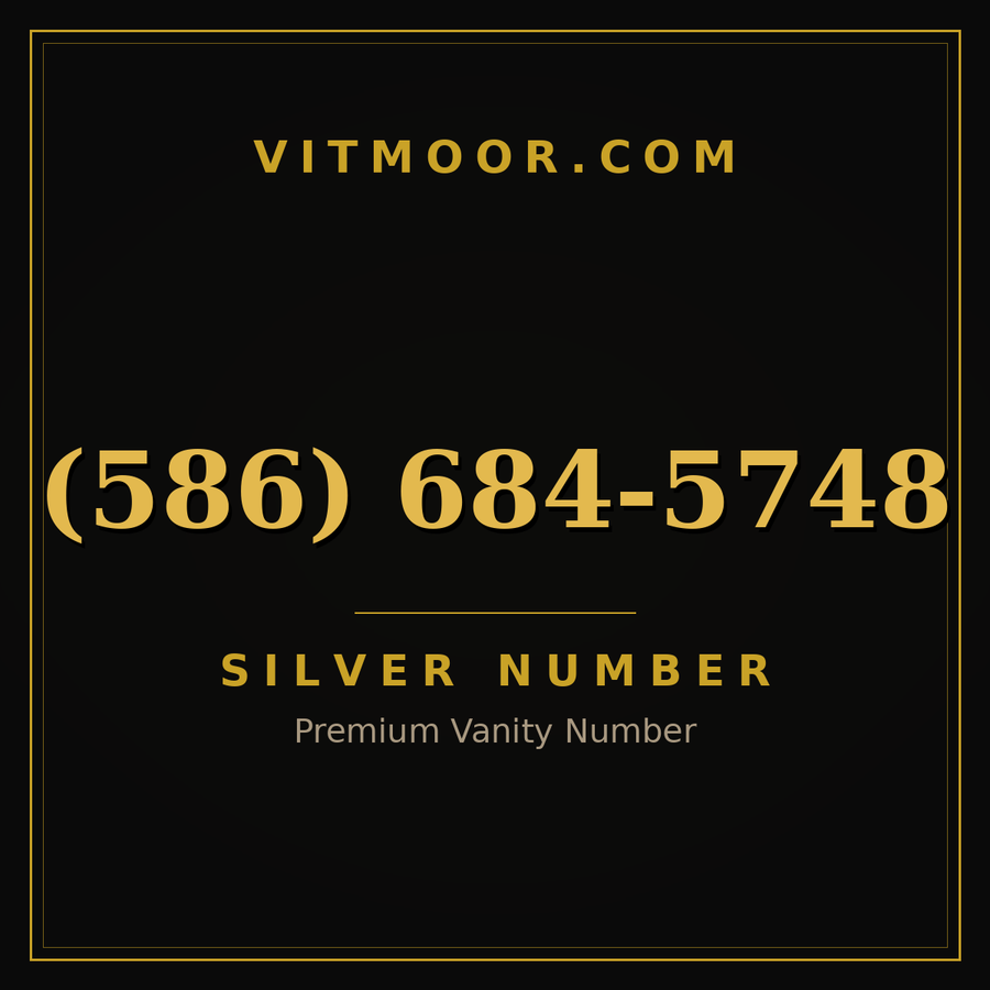 VITMOOR Silver premium number (586) 684-5748