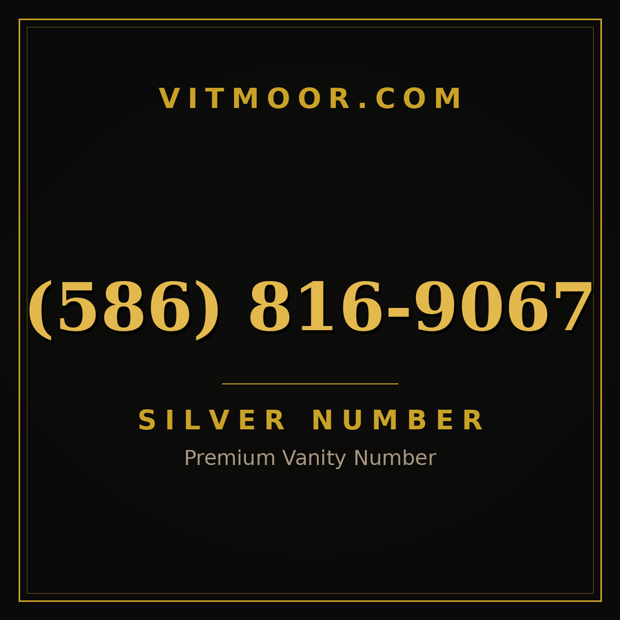 VITMOOR Silver premium number (586) 816-9067