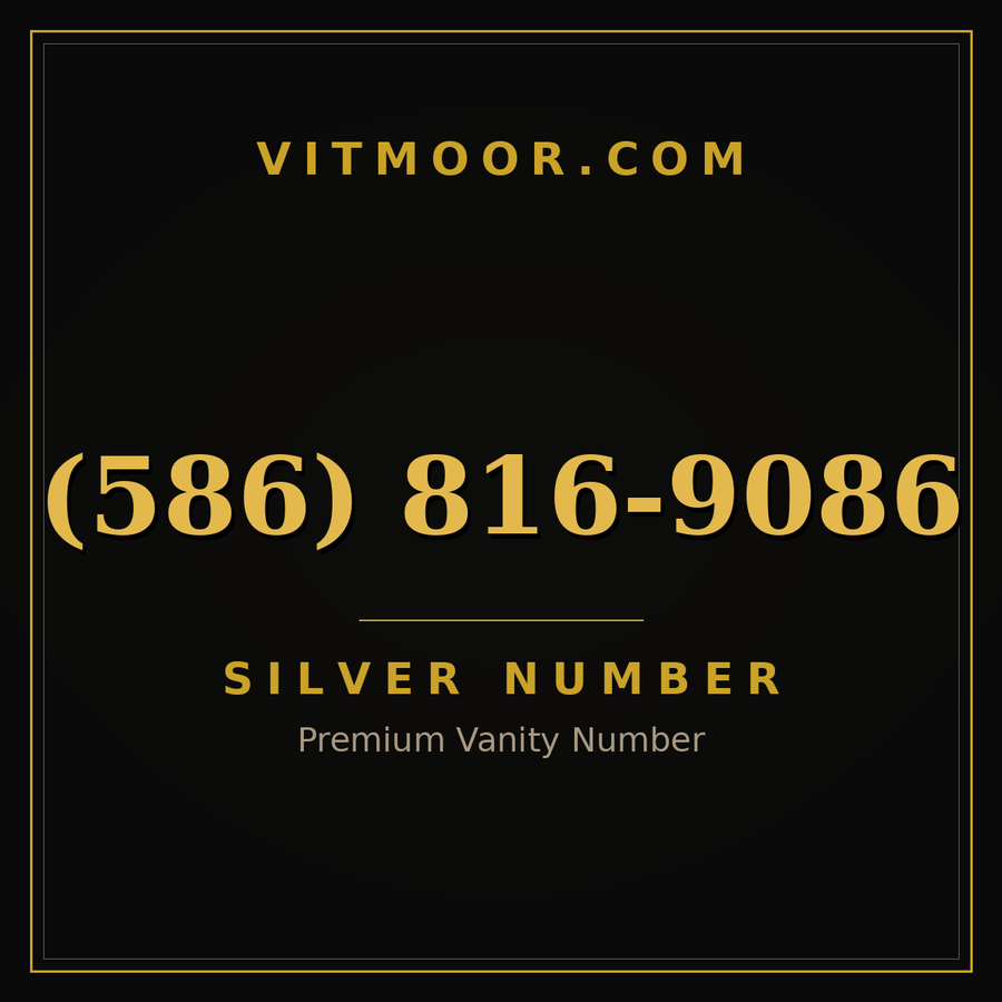VITMOOR Silver premium number (586) 816-9086
