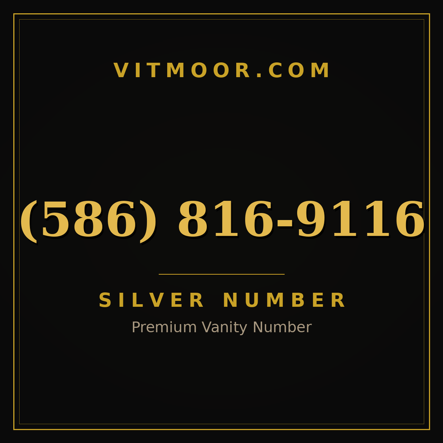 VITMOOR Silver premium number (586) 816-9116