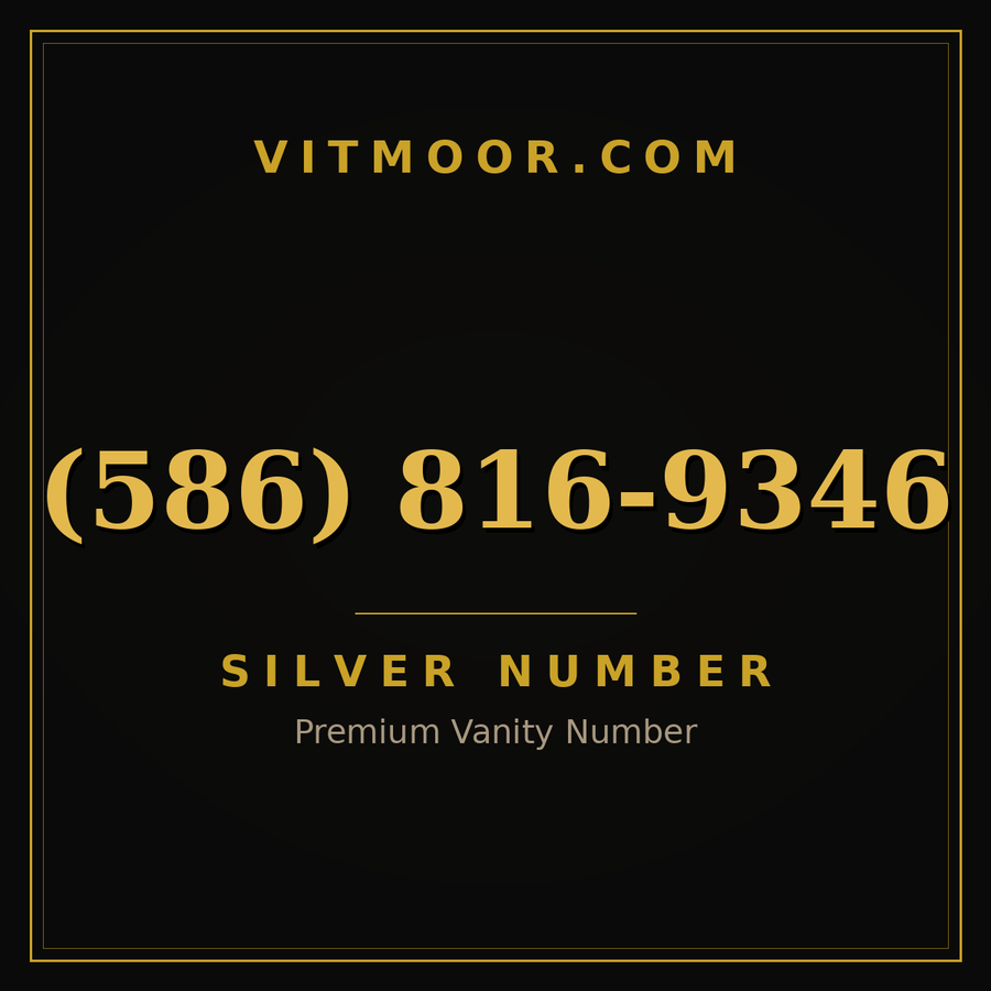 VITMOOR Silver premium number (586) 816-9346
