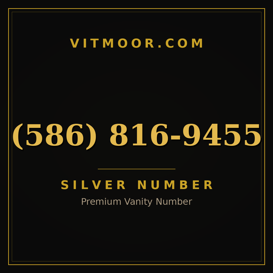 VITMOOR Silver premium number (586) 816-9455